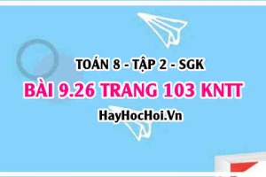 Bài 9.26 trang 103 Toán 8 Tập 2 Kết nối tri thức
